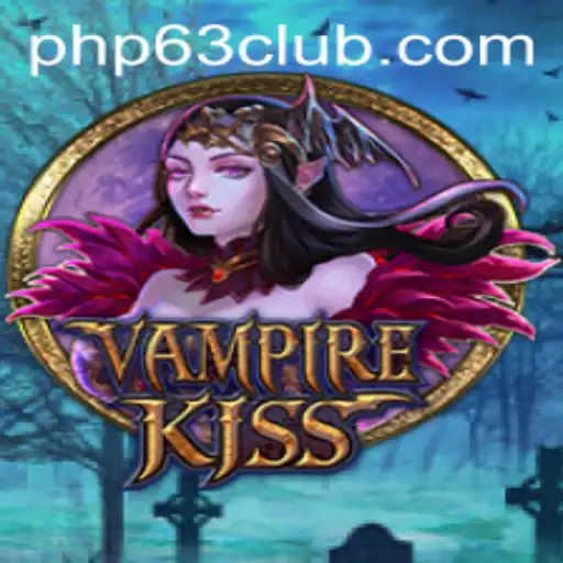 Exploring 'VampireKiss': An Intriguing Gaming Experience at PHP63 CLUB